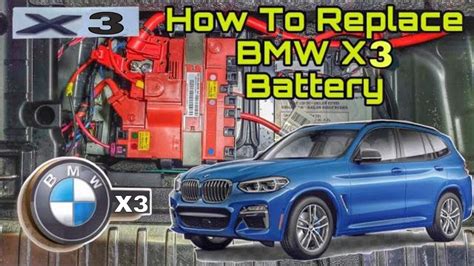 Bmw X3 Battery Replacement Instructions