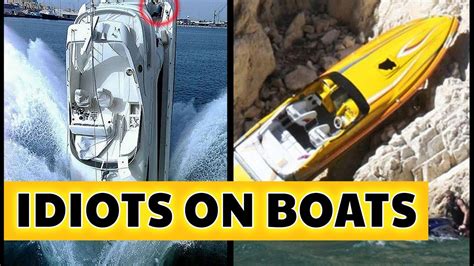 boating fails by idiots youtube