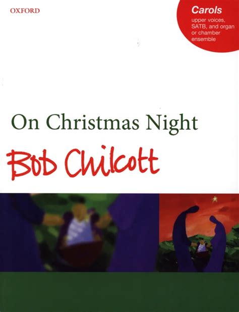 bob chilcott on christmas night