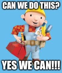 bob the builder yes we can meme