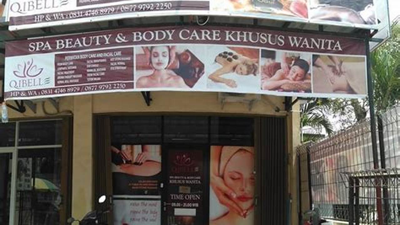 Body Spa terdekat Ambon: Tempat Relaksasi dan Perawatan Diri