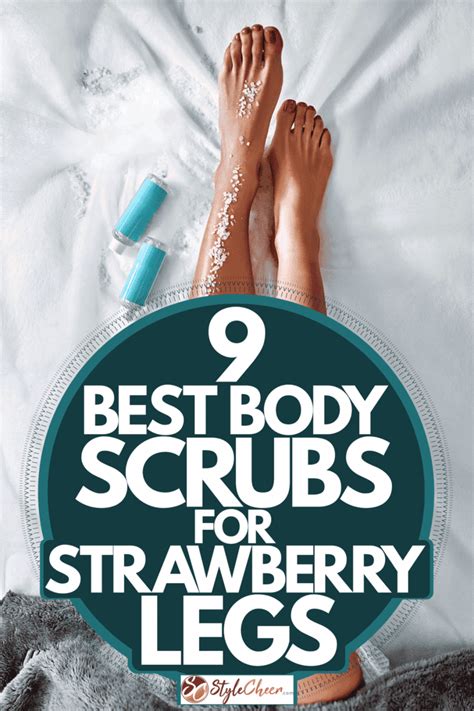 body scrub for strawberry legs