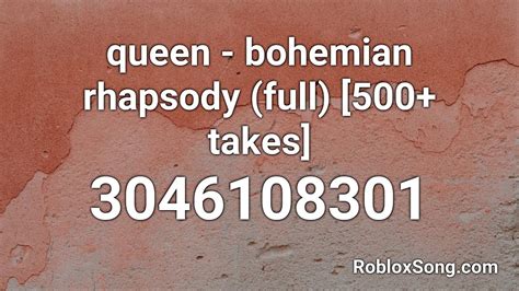 Bohemian Rhapsody Roblox Music Id Robux Codes Cards