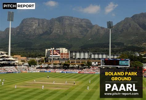 boland bank park paarl pitch report
