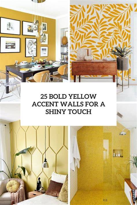 25 Bold Yellow Accent Walls For A Shiny Touch DigsDigs
