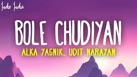 Bole Chudiyan (K3G) Lyrics English Translate Terjemahan Indonesia