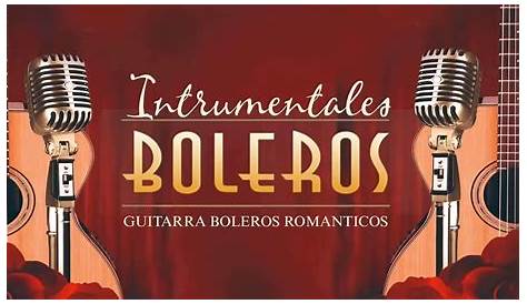 BOLEROS INSTRUMENTALES EN PIANO PARA EL ALMA - YouTube | Instrumentales