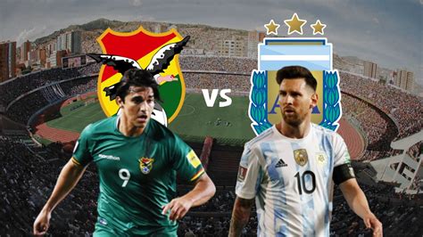 bolivia vs argentina en vivo hoy