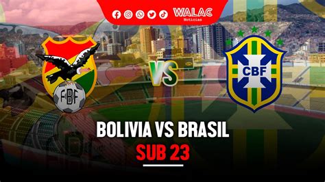 bolivia vs brasil sub 23