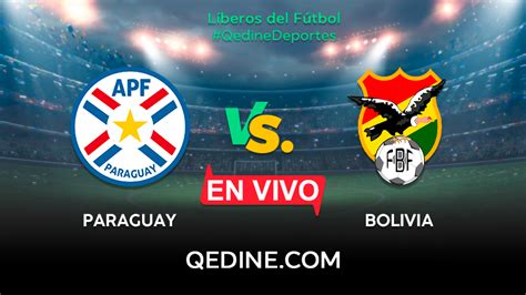 bolivia vs paraguay en vivo