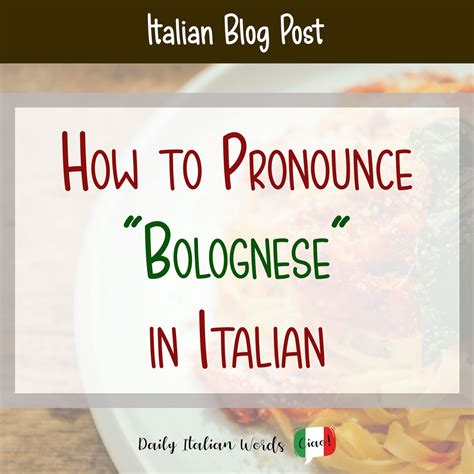 bolognese pronunciation in italian