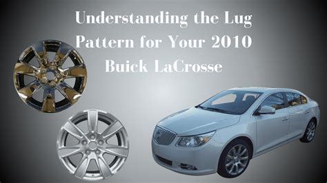 Bolt Pattern For 2010 Buick Lacrosse