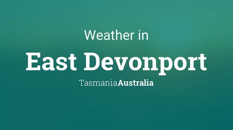 bom weather devonport tasmania