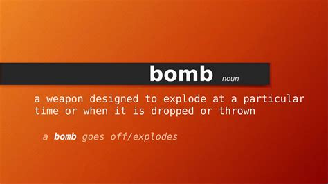 Bomb Meaning Example