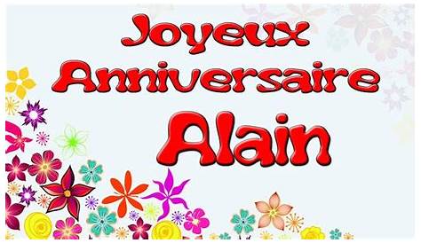 Bon Anniversaire Alain Joyeux
