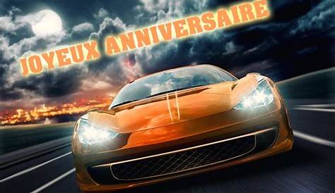 Bon Anniversaire Homme Voiture Carte Le Blog De Sab