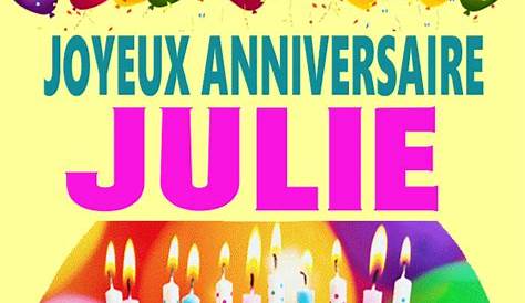 10 cartes anniversaire prénom Julie 123cartes
