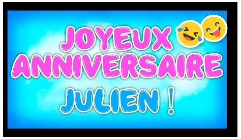 Bon Anniversaire Julien Humour Carte D'anniversaire Virtuelle Elegant Cartes
