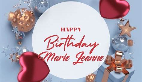 Bon Anniversaire Marie Jeanne Carte D'anniversaire Le Scrap De Danielle