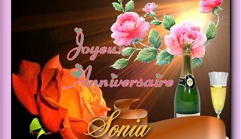 Bon Anniversaire Sonia Cartes Virtuelles Joyeux