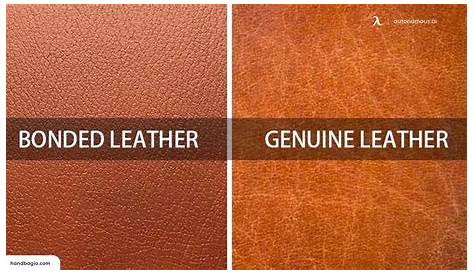 Genuine leather versus bonded leather