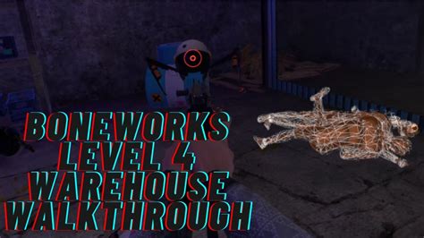 Boneworks Warehouse Walkthrough