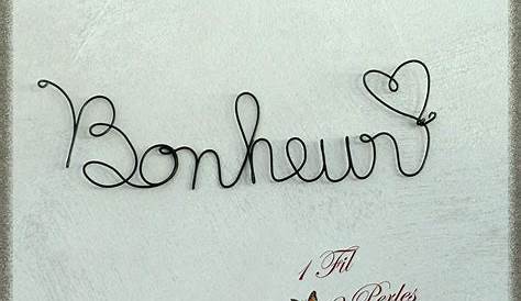 Coeur en fil de fer Blanc + Mot : Bonheur - Made In france - Bijoux de Mur