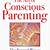 book conscious parenting