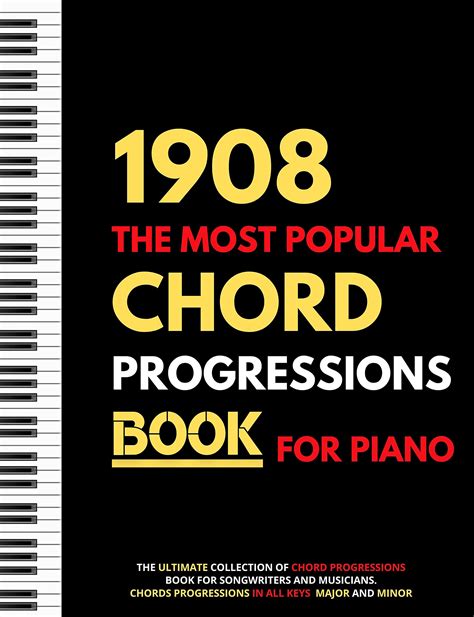 Unlock the Key to Musical Success with This Comprehensive Guide to Chord Progressions in Music - A Must-Have Book for Every Aspiring Artist!