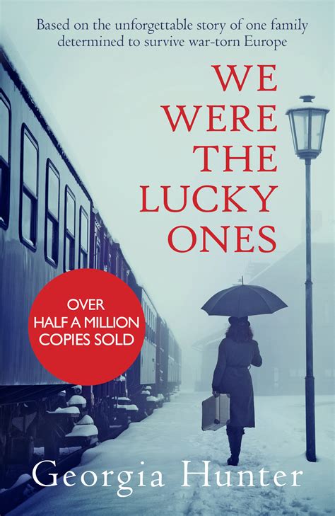 book we were the lucky ones by georgia hunter