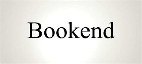 Bookend Conversation Meaning