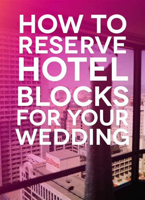 Booking Hotel Blocks 101 Wedding planning tips, Hotel