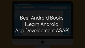 These Books To Learn Android App Development Popular Now