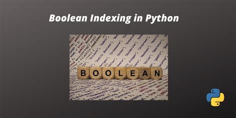 Boolean Indexing Python