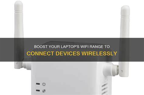 boost laptop wifi range