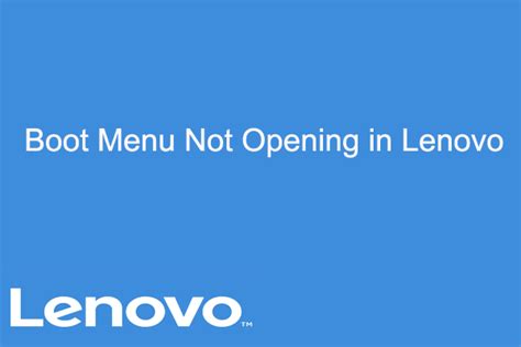 Boot Menu Not Opening