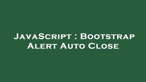bootstrap 4 alert auto close