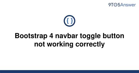 bootstrap 4 navbar toggle button not working