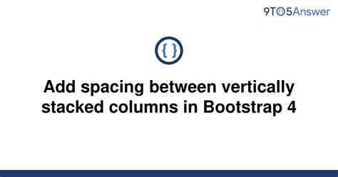 bootstrap 4 space between columns