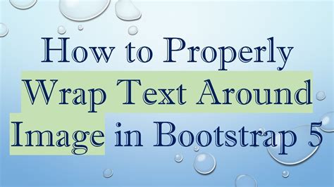 Bootstrap 5 Wrap Text Around Image