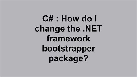 bootstrapperpackage .net 8