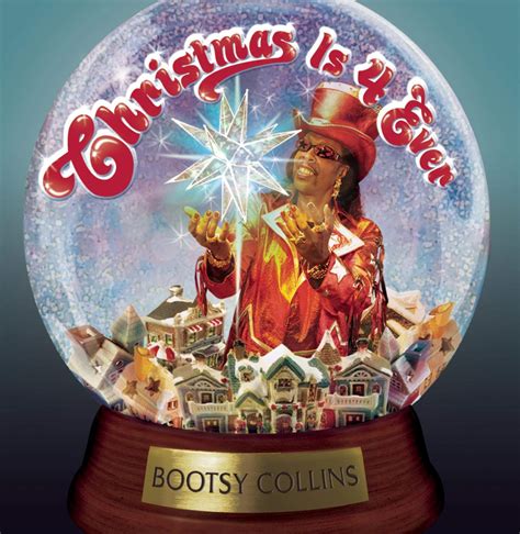 bootsy collins christmas is 4 ever songs
