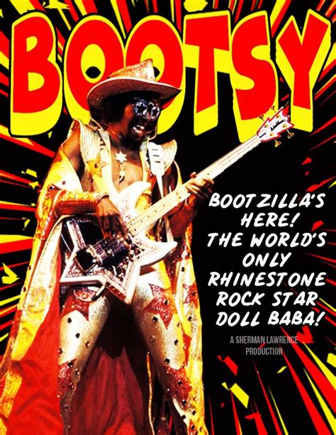 bootsy collins we want bootsy