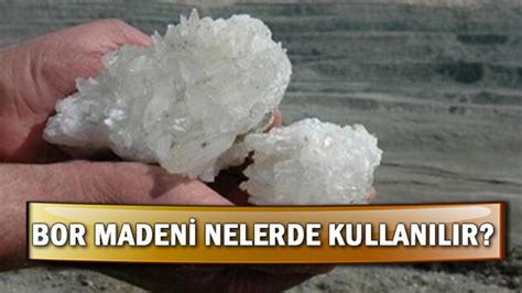 bor madeni nerede çıkarılır