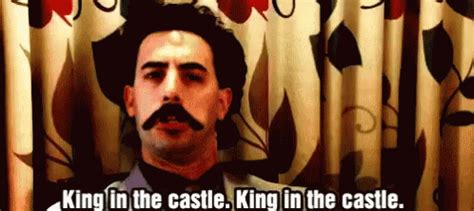 borat king of the castle