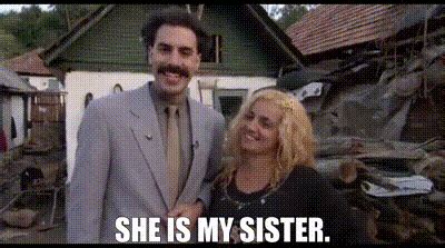 Borat Quote About Sister