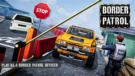 border patrol police simulator