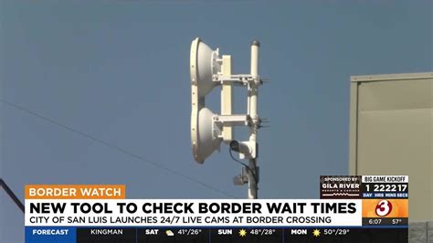 border wait times san luis