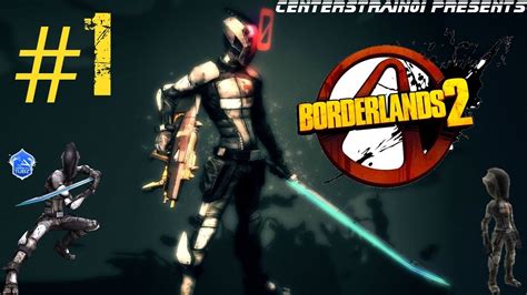 Borderlands 2 Zero Walkthrough Part 1