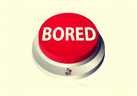 bored button for bored people